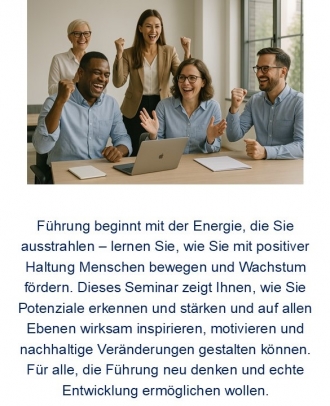Positive Leadership – Potentiale entfalten auf allen Ebenen